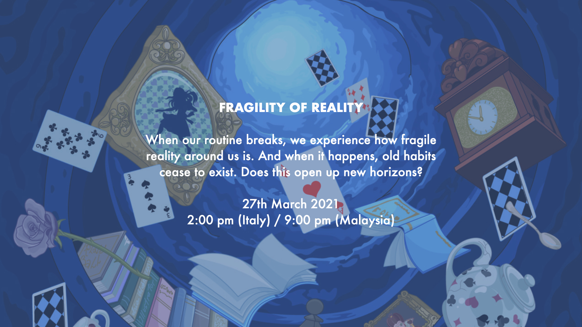 FRAGILITY OF REALITY - A Students' Diary #6