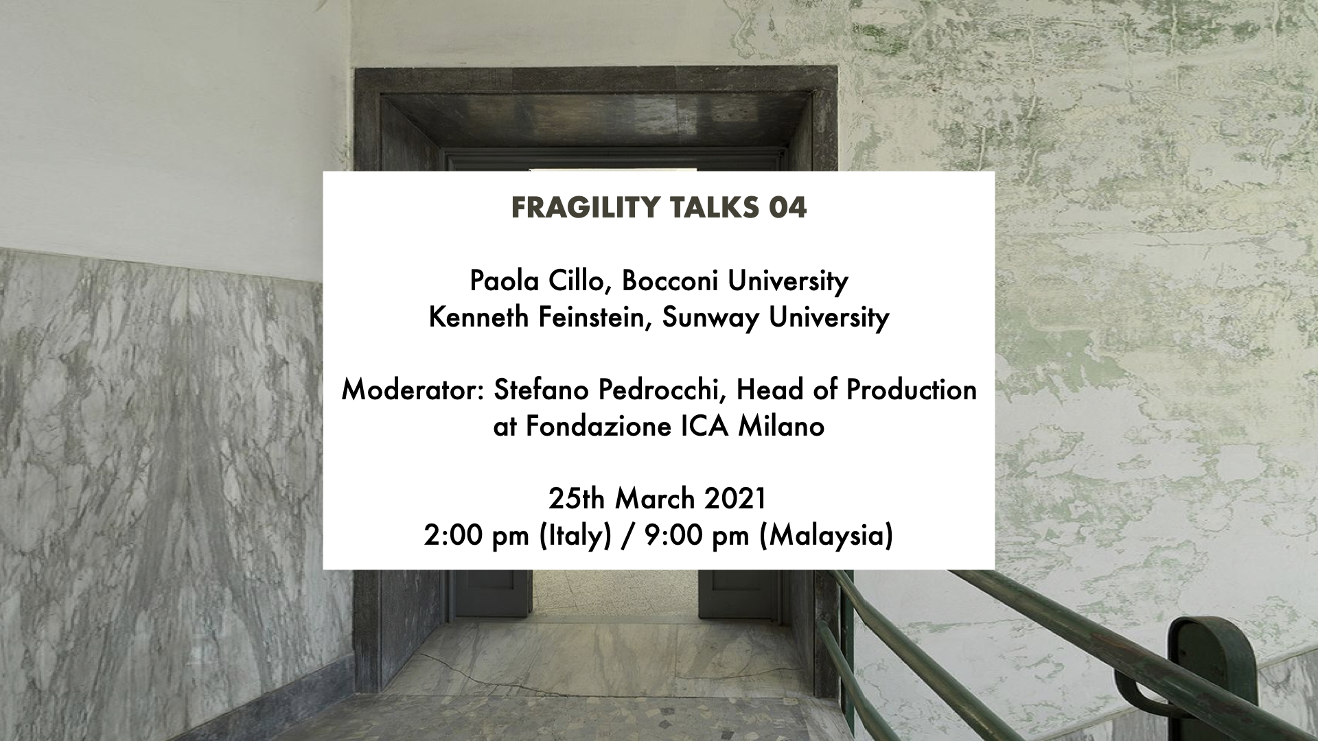 Fragility Talks 04 - Fondazione ICA Milano