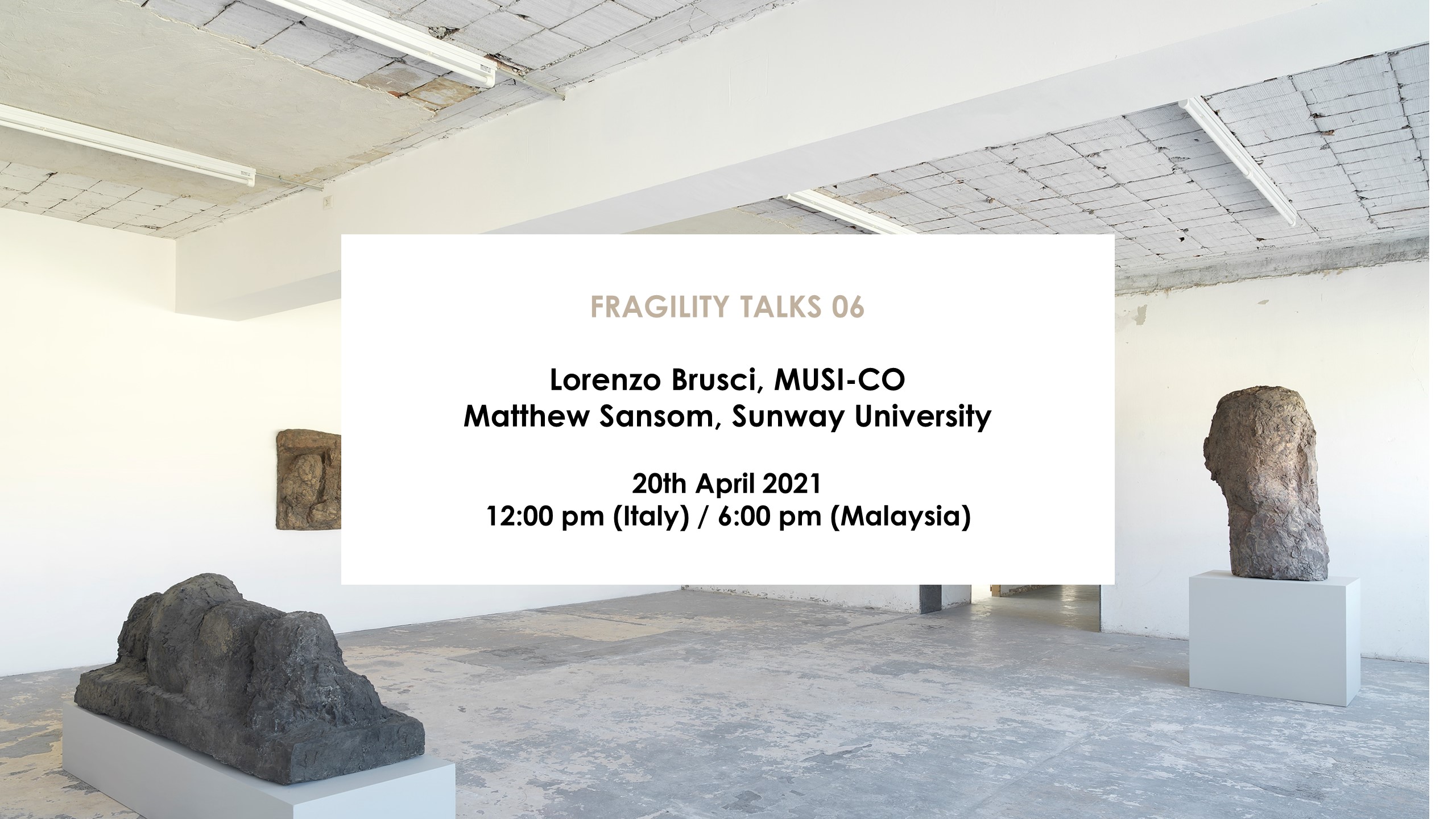 Fragility Talks 06 - Fondazione ICA Milano